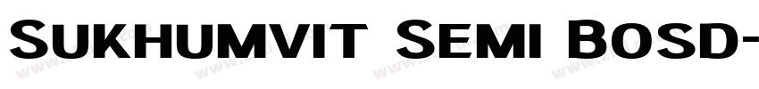 Sukhumvit Semi Bosd字体转换